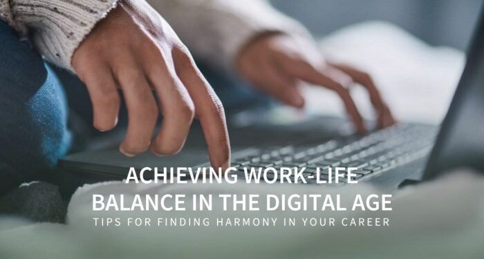 Achieving Work Life Balance In The Digital Age | HiringHut