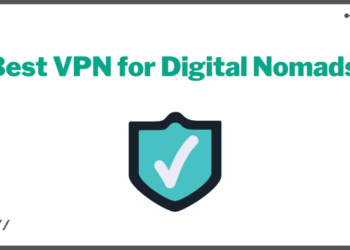 Which VPNs Are Best For Travel? Seamless And Secure Connectivity