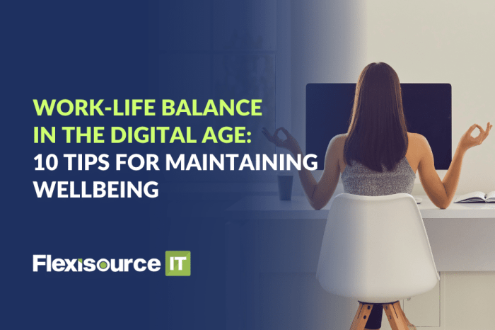 10 Tips for Maintaining Work-Life Balance in the Digital Age ...